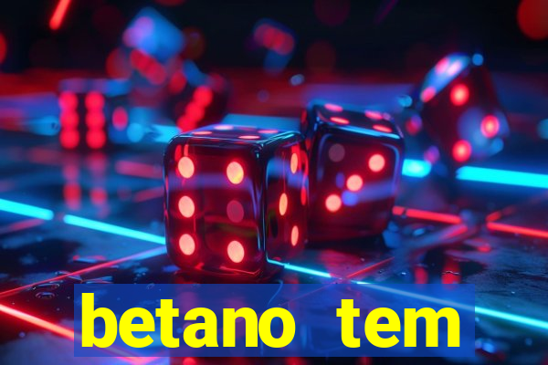 betano tem pagamento antecipado